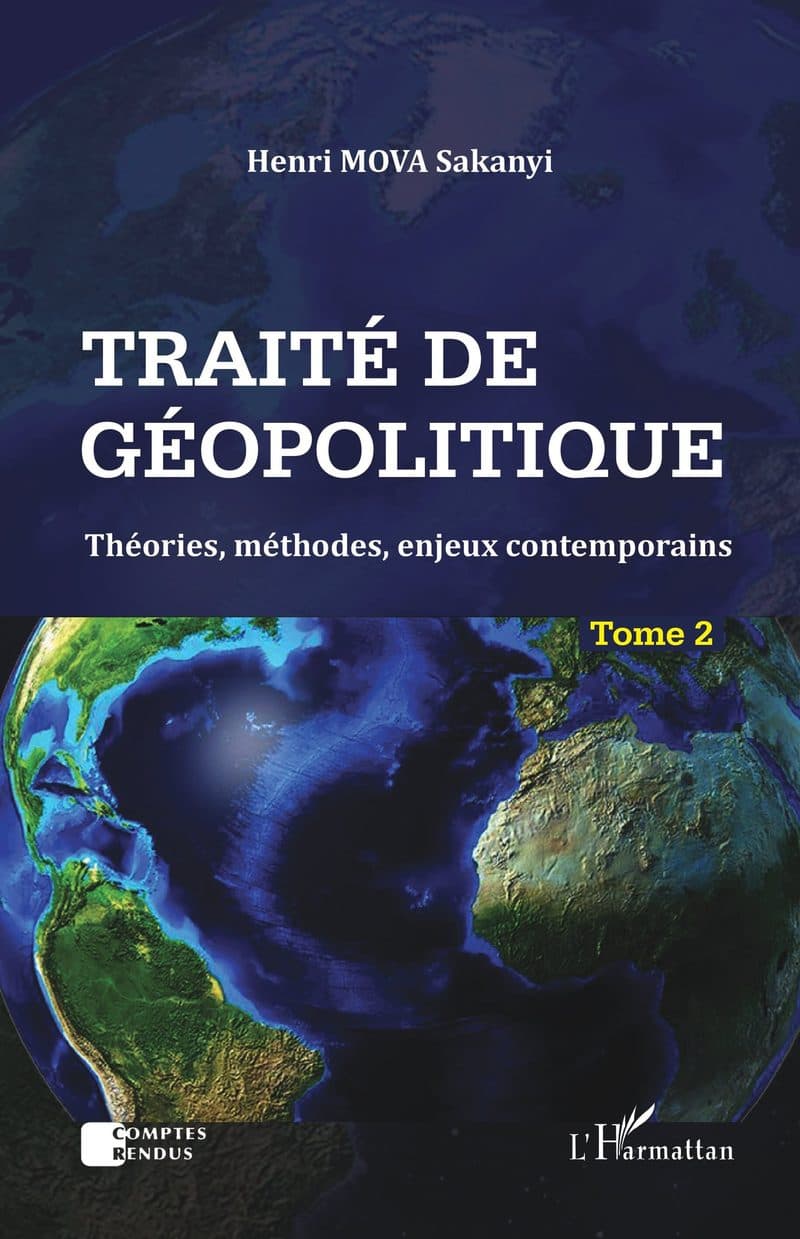 Couverture de « Traité de géopolitique Tome 2 - TOME 2 Théories, méthodes, enjeux contemporains »