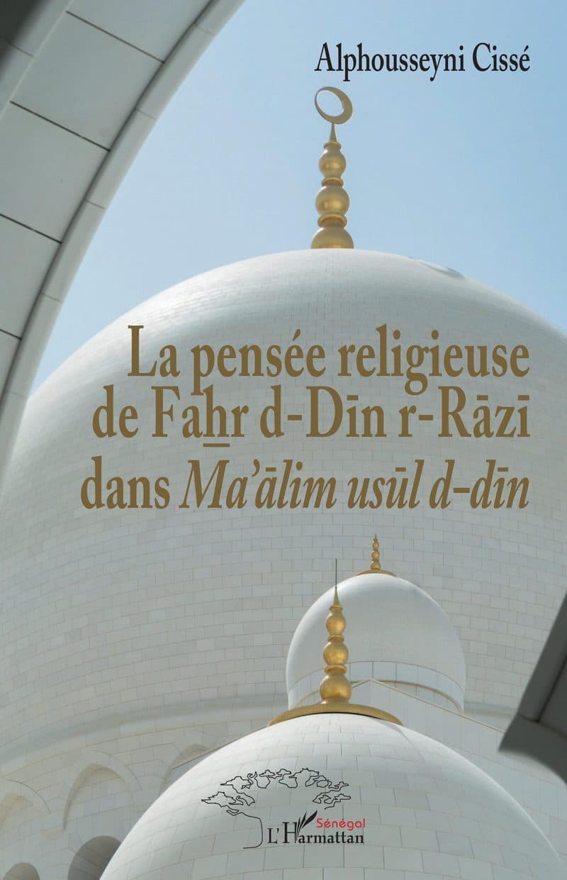 Couverture de « La pensée religieuse de Fahr d-Din r-Razi dans Ma'alim usul d-din »