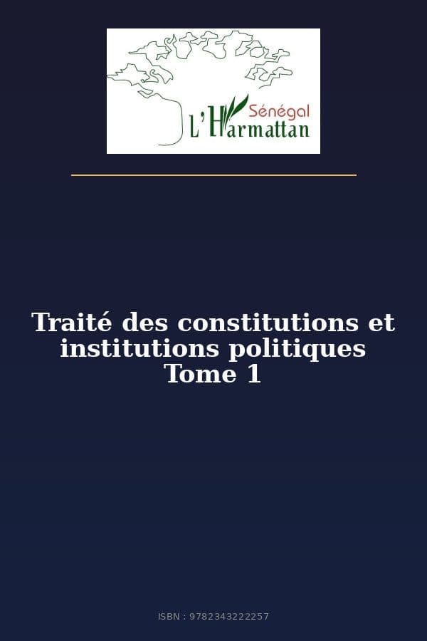 Couverture de « Traité des constitutions et institutions politiques Tome 1 »