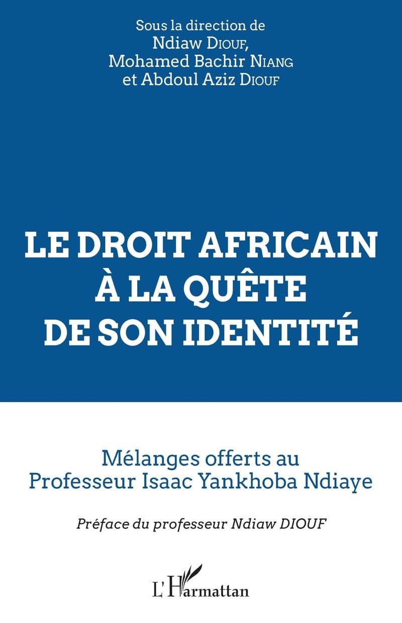 Couverture de « Le droit africain à la quête de son identité »