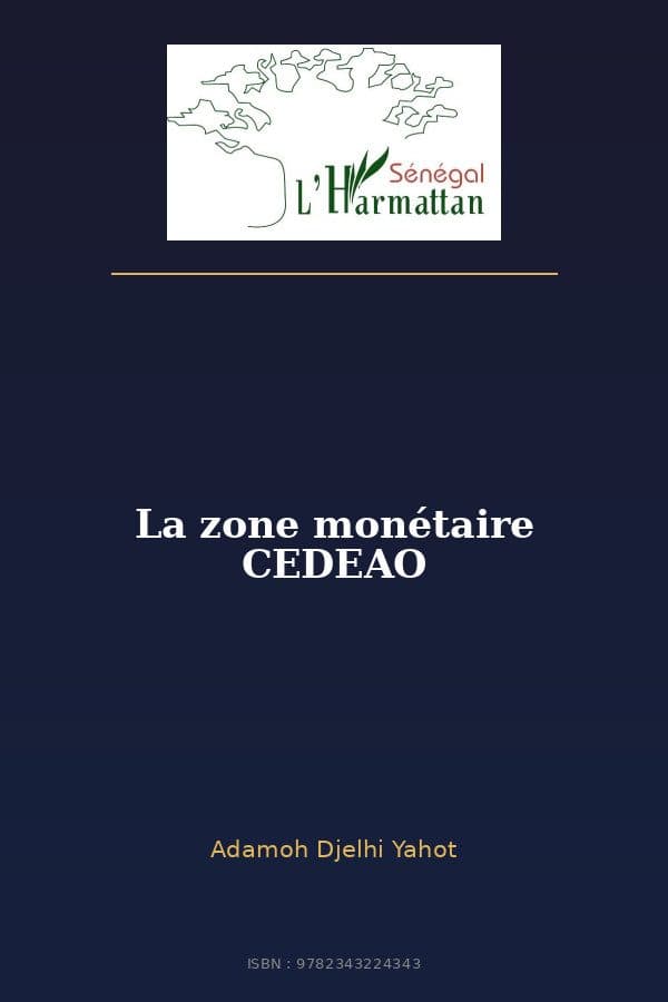 Couverture de « La zone monétaire CEDEAO »