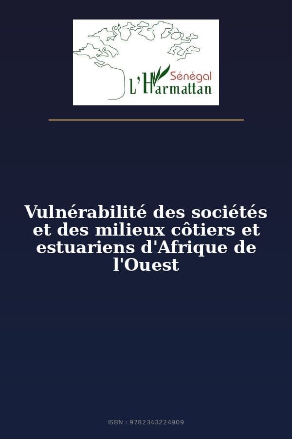 Couverture de « Vulnérabilité des sociétés et des milieux côtiers et estuariens d'Afrique de l'Ouest »