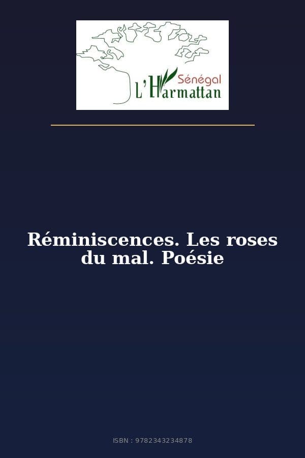 Couverture de « Réminiscences. Les roses du mal. Poésie »