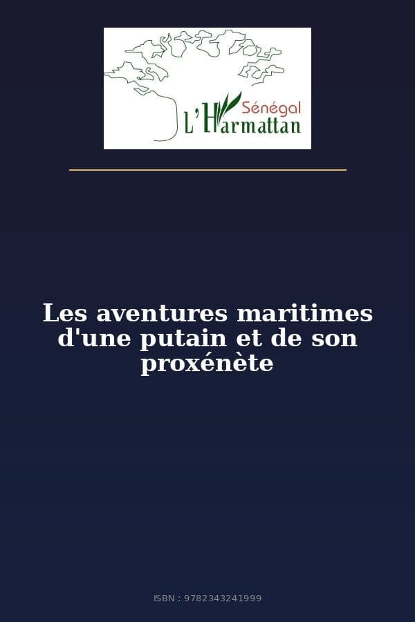 Couverture de « Les aventures maritimes d'une putain et de son proxénète »