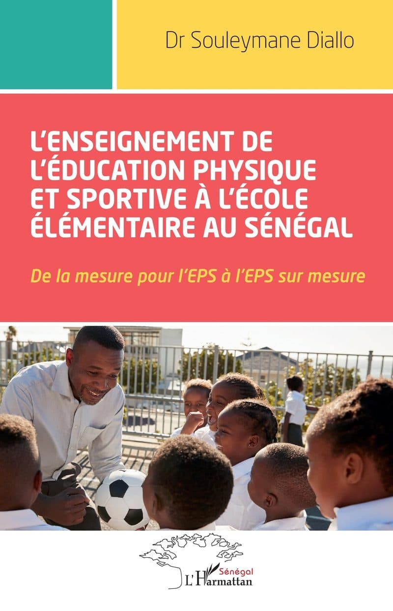 Couverture de « L'enseignement de l'éducation physique et sportive à l'école élémentaire au Sénégal »