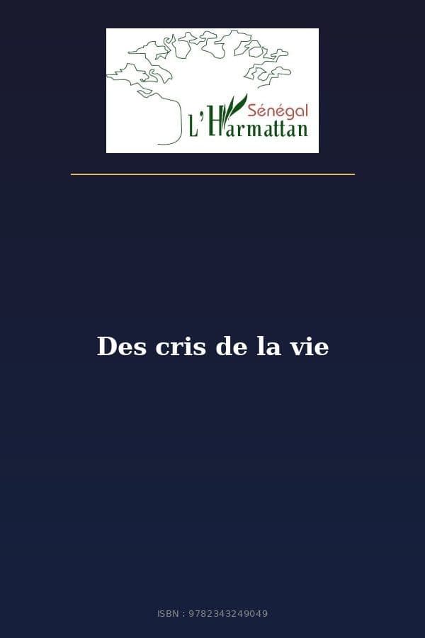 Couverture de « Des cris de la vie »