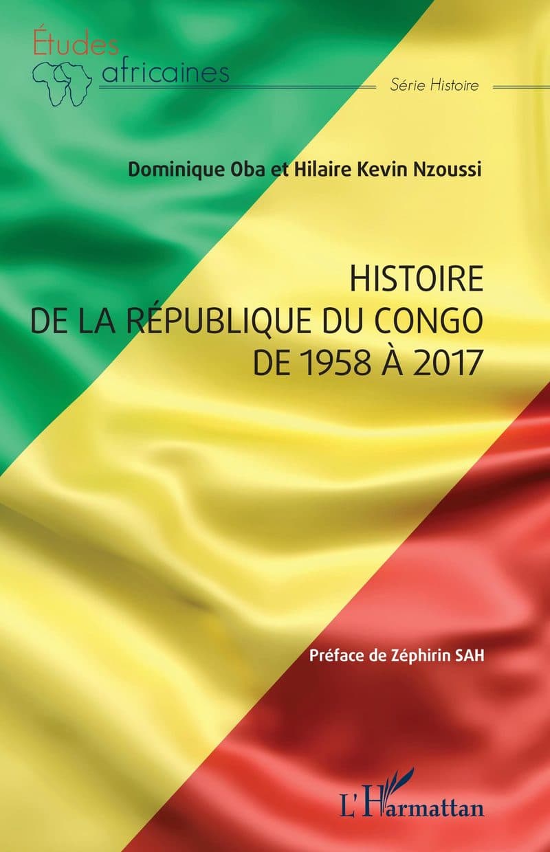 Couverture de « Histoire de la République du Congo de 1958 à 2017 »