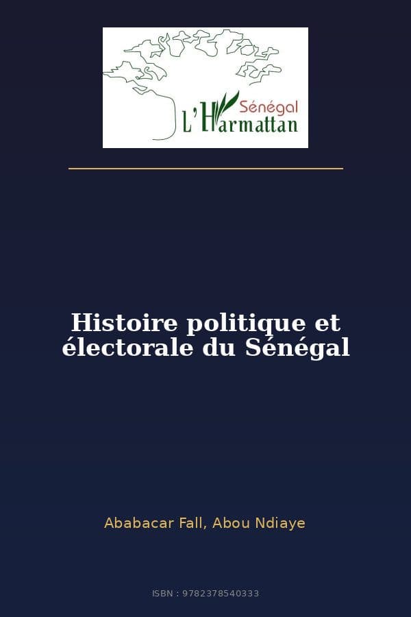 Couverture de « Histoire politique et électorale du Sénégal »