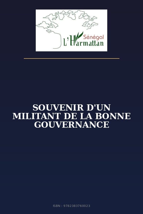 Couverture de « SOUVENIR D'UN MILITANT DE LA BONNE GOUVERNANCE »