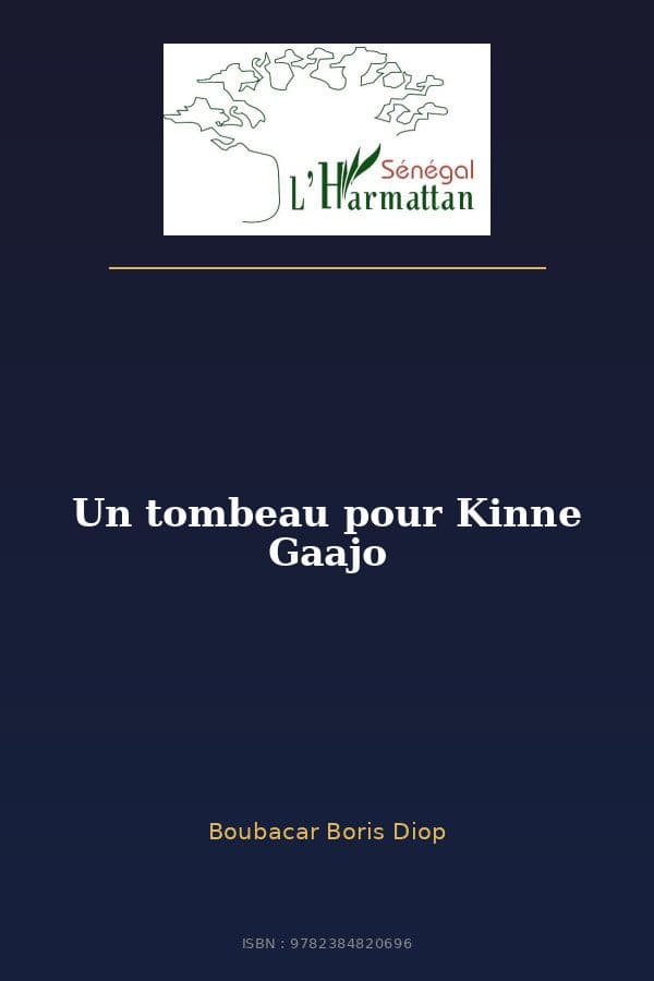 Couverture de « Un tombeau pour Kinne Gaajo »