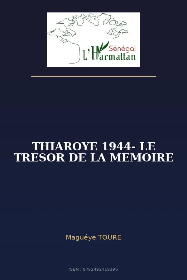 Couverture de « THIAROYE 1944- LE TRESOR DE LA MEMOIRE »