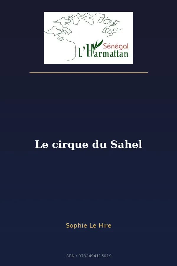 Couverture de « Le cirque du Sahel »
