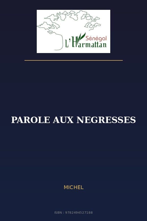 Couverture de « PAROLE AUX NEGRESSES »