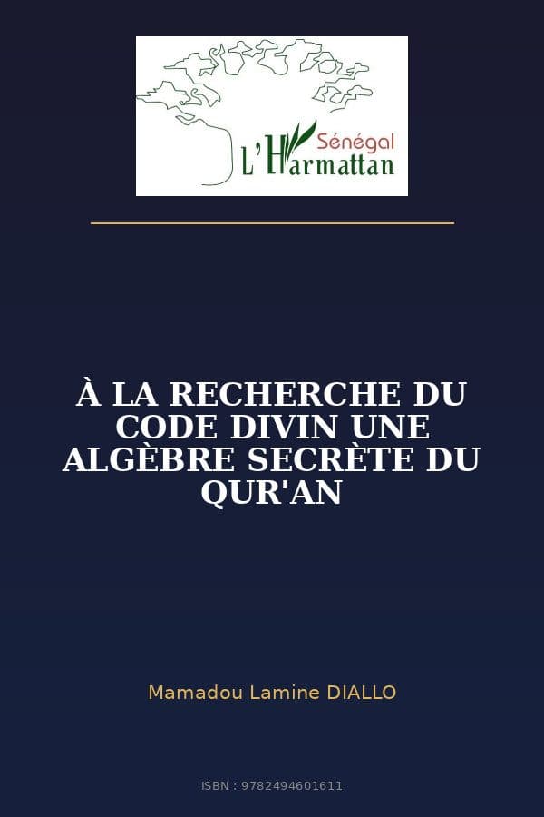 Couverture de « À LA RECHERCHE DU CODE DIVIN UNE ALGÈBRE SECRÈTE DU QUR'AN »
