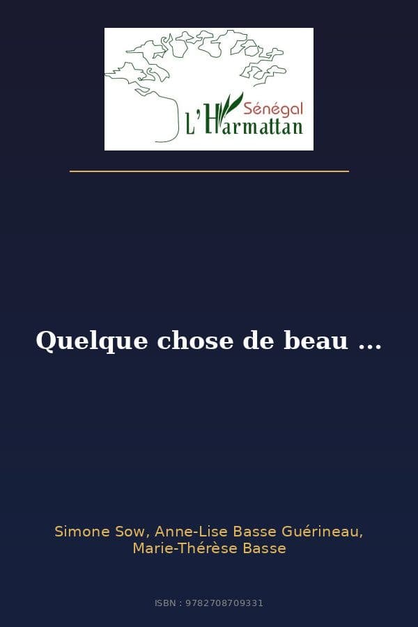 Couverture de « Quelque chose de beau ... »