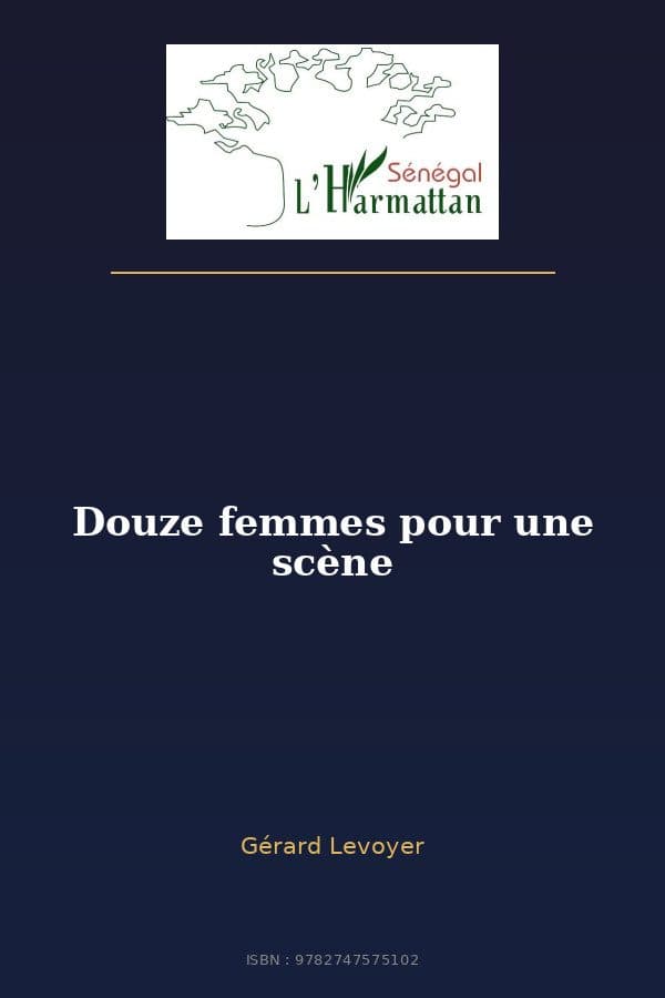 Couverture de « Douze femmes pour une scène »