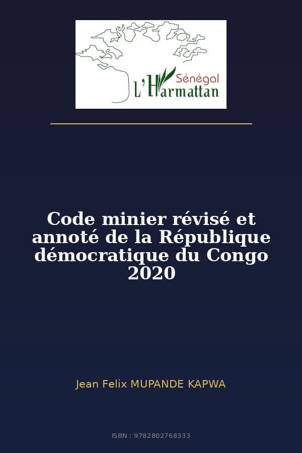 Couverture de « Code minier révisé et annoté de la République démocratique du Congo 2020 »