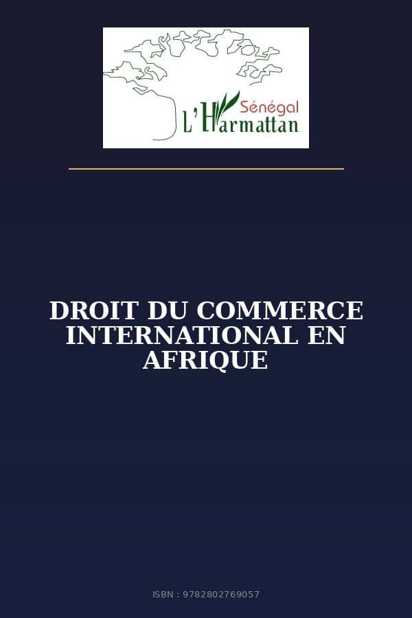 Couverture de « DROIT DU COMMERCE INTERNATIONAL EN AFRIQUE »