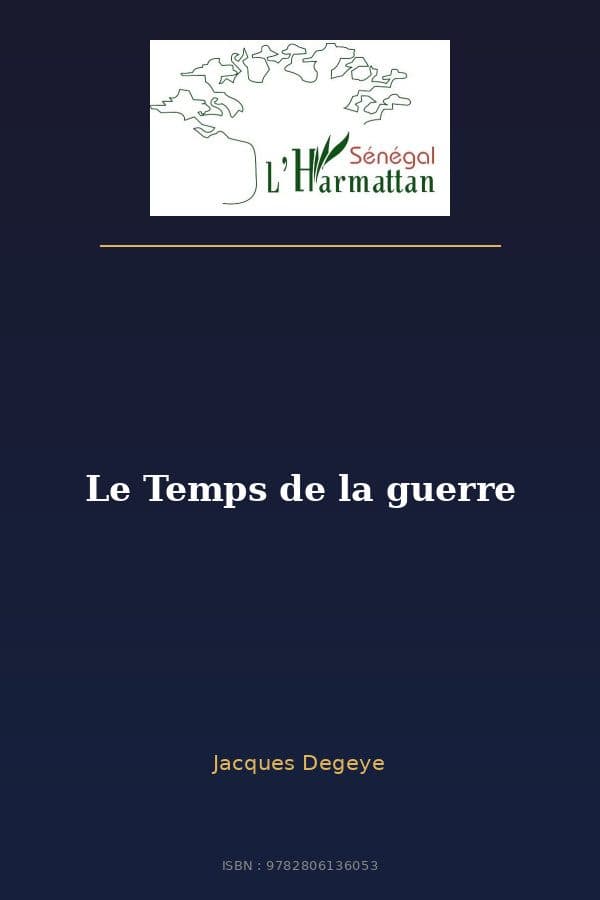 Couverture de « Le Temps de la guerre »