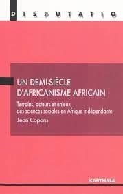 Couverture de « Un demi-siècle d'africanisme africain »