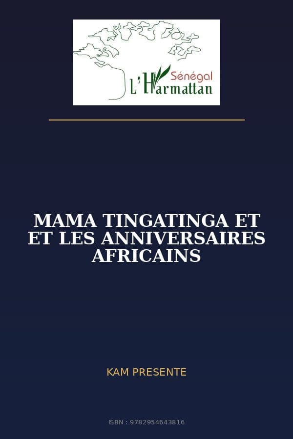 Couverture de « MAMA TINGATINGA ET ET LES ANNIVERSAIRES AFRICAINS »