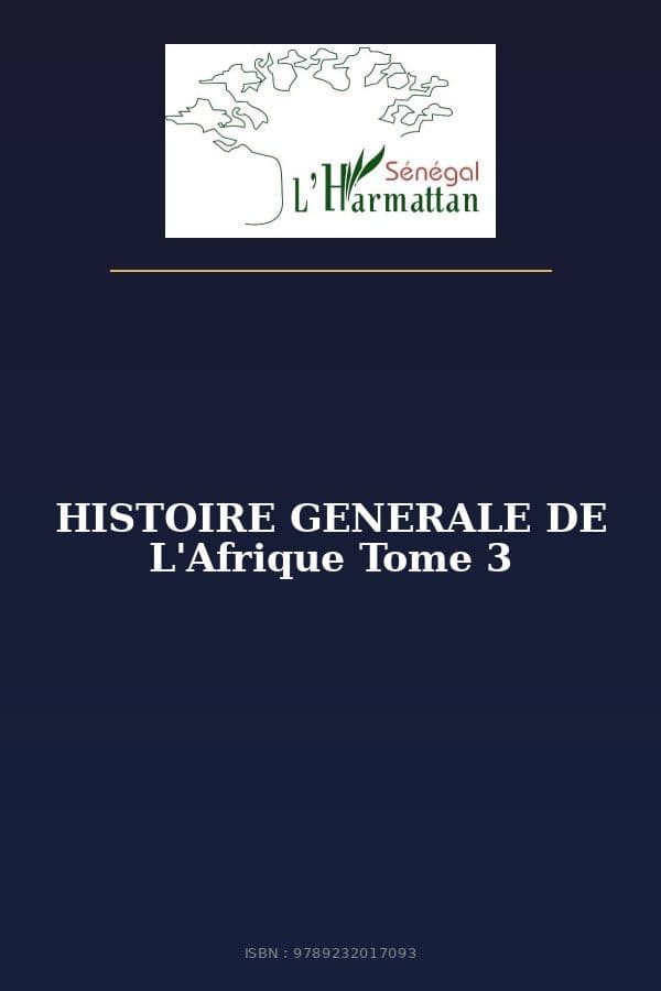 Couverture de « HISTOIRE GENERALE DE L'Afrique Tome 3 »