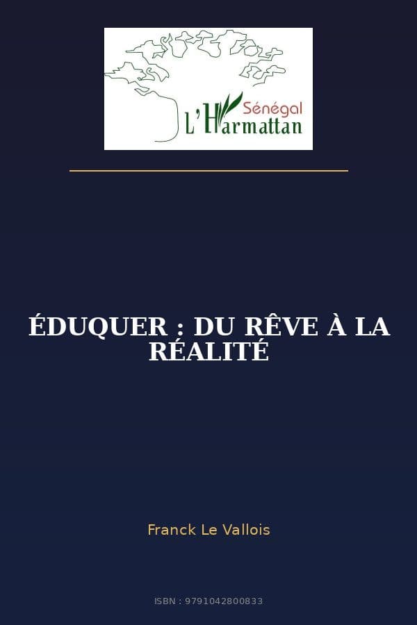 Couverture de « ÉDUQUER : DU RÊVE À LA RÉALITÉ »