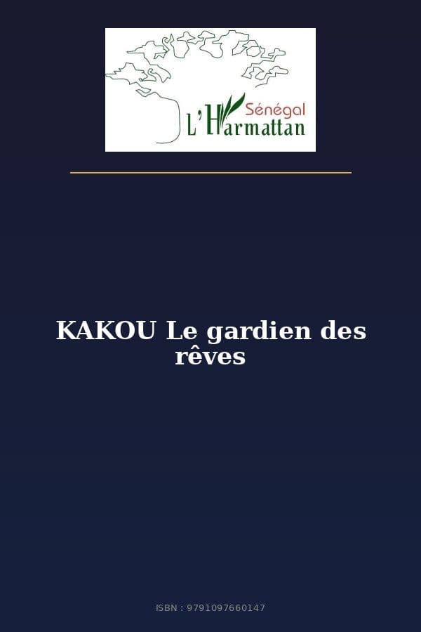 Couverture de « KAKOU Le gardien des rêves »
